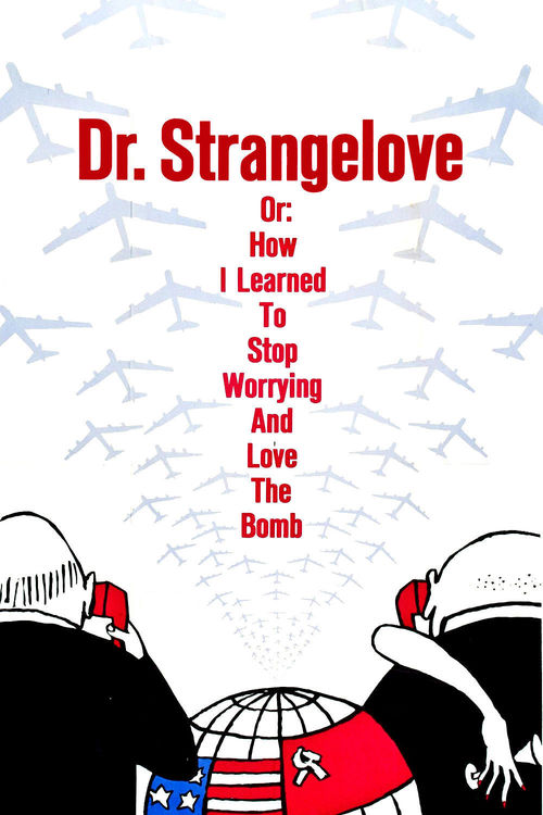 1964 Dr. Strangelove or: How I Learned to Stop Worrying and Love the Bomb movie poster