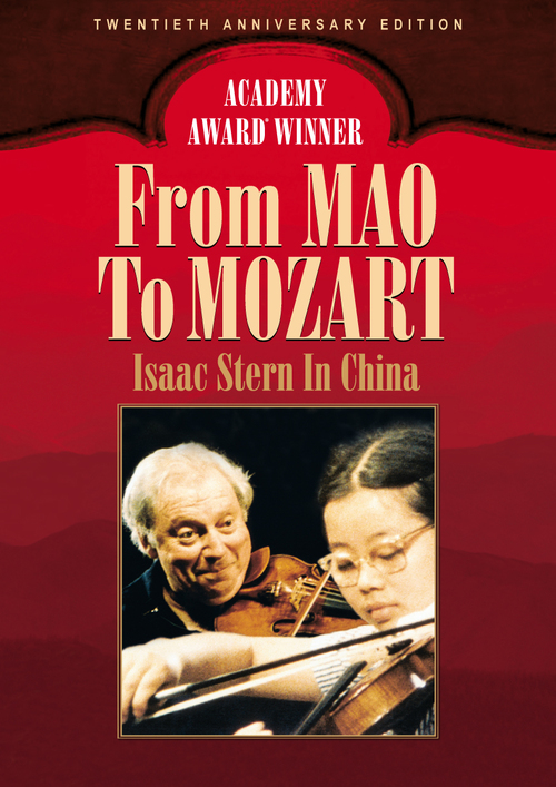 From Mao to Mozart: Isaac Stern in China Poster