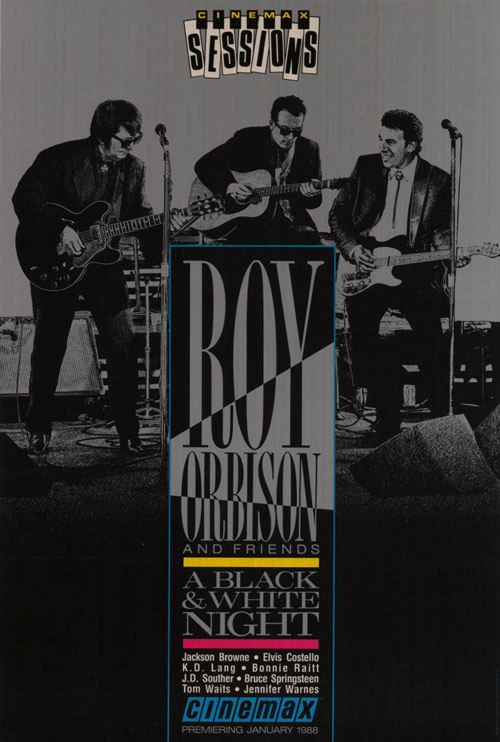 Roy Orbison and Friends: A Black and White Night Poster