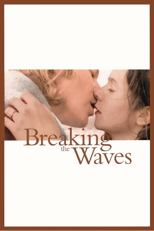 Breaking the Waves Poster