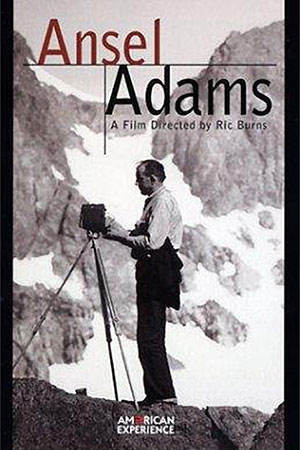 Ansel Adams:  A Documentary Film Poster