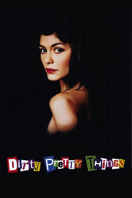 Dirty Pretty Things Poster