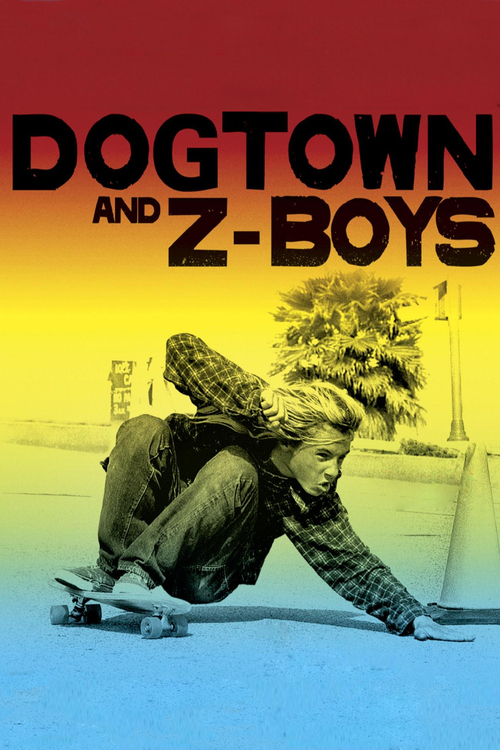 2002 Dogtown and Z-Boys movie poster
