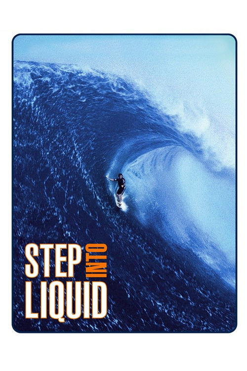 Step into Liquid Poster