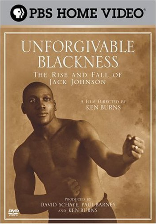 Unforgivable Blackness: The Rise and Fall of Jack Johnson Poster