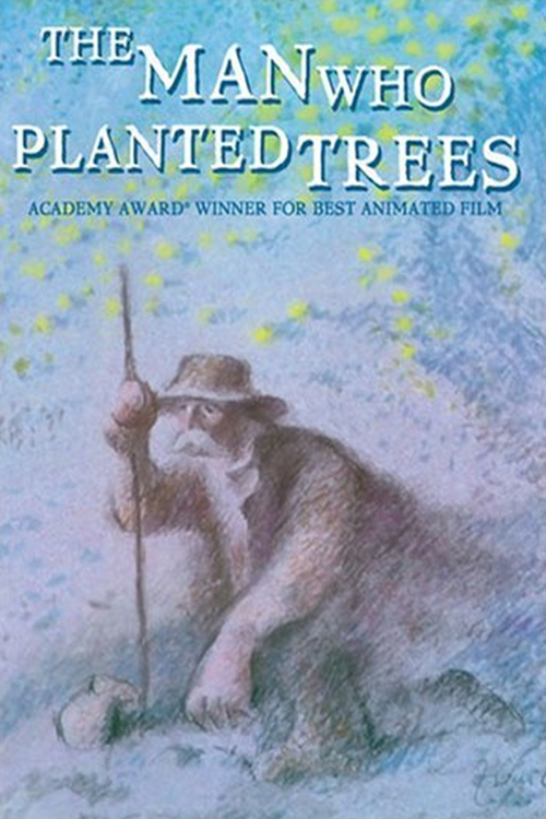 The Man Who Planted Trees Poster