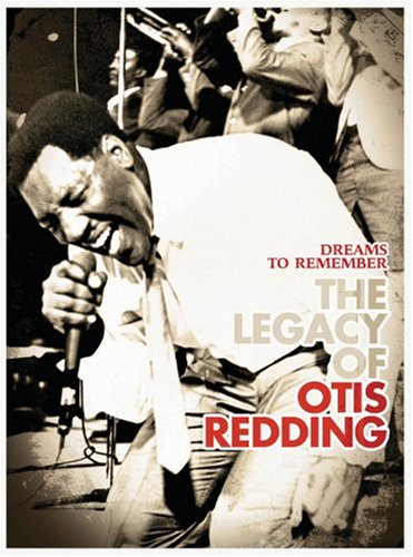 Dreams to Remember: The Legacy of Otis Redding Poster