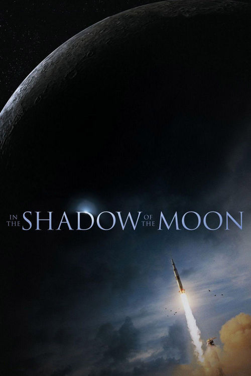 2008 In the Shadow of the Moon movie poster
