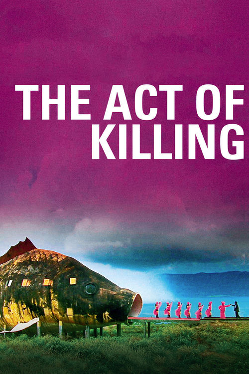 The Act of Killing Poster