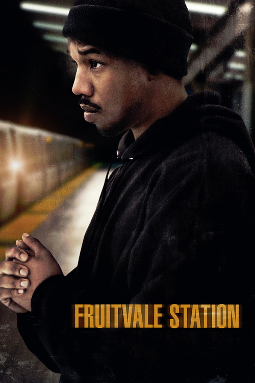 2013 Fruitvale Station movie poster