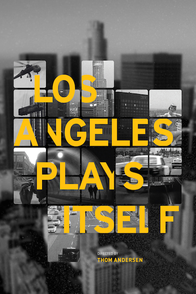Los Angeles Plays Itself Poster