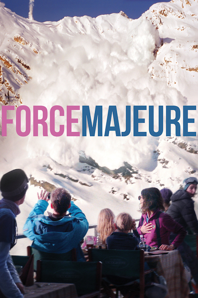 Force Majeure Poster