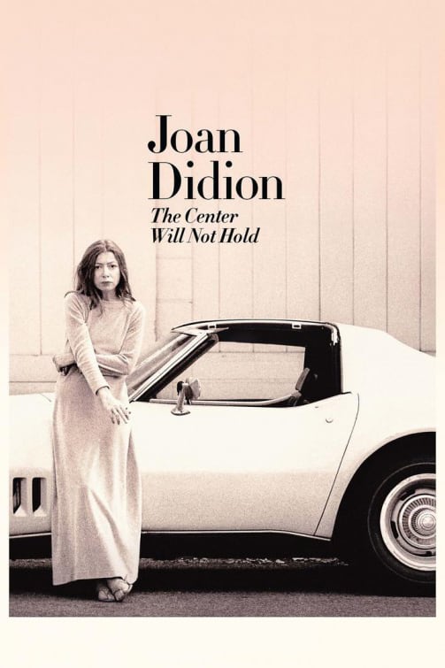 Joan Didion: The Center Will Not Hold  Poster