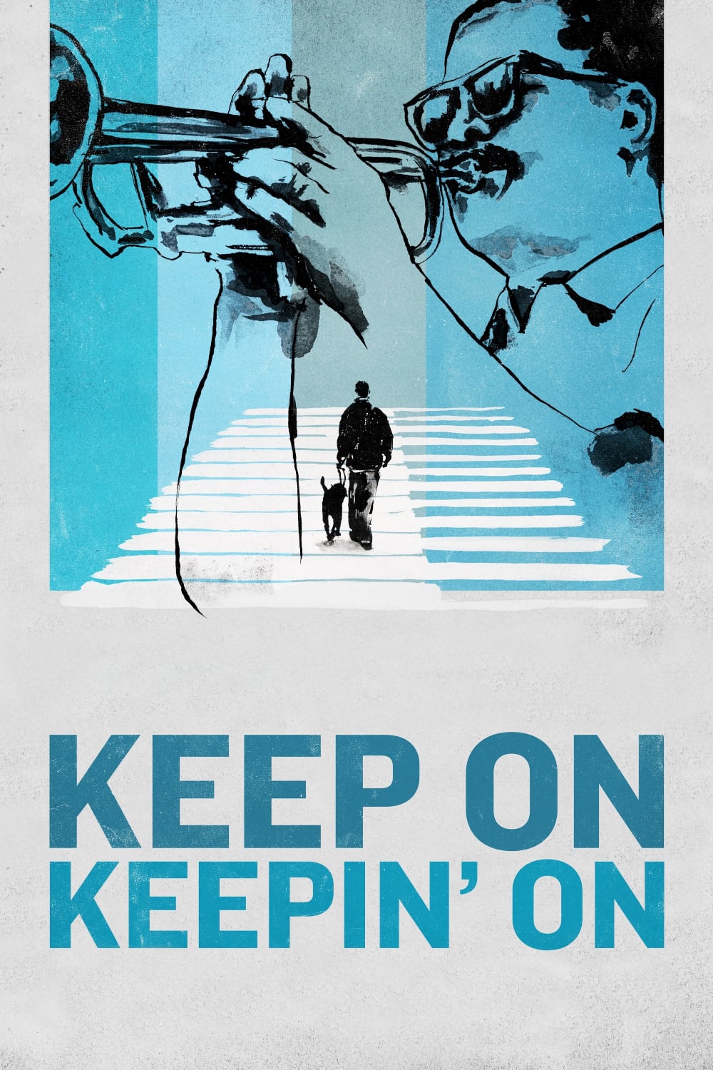 Keep On Keepin' On Poster
