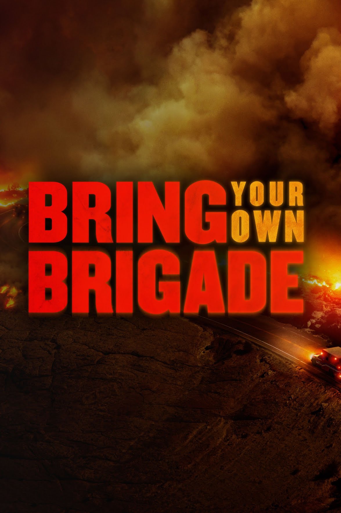 Bring Your Own Brigade Poster