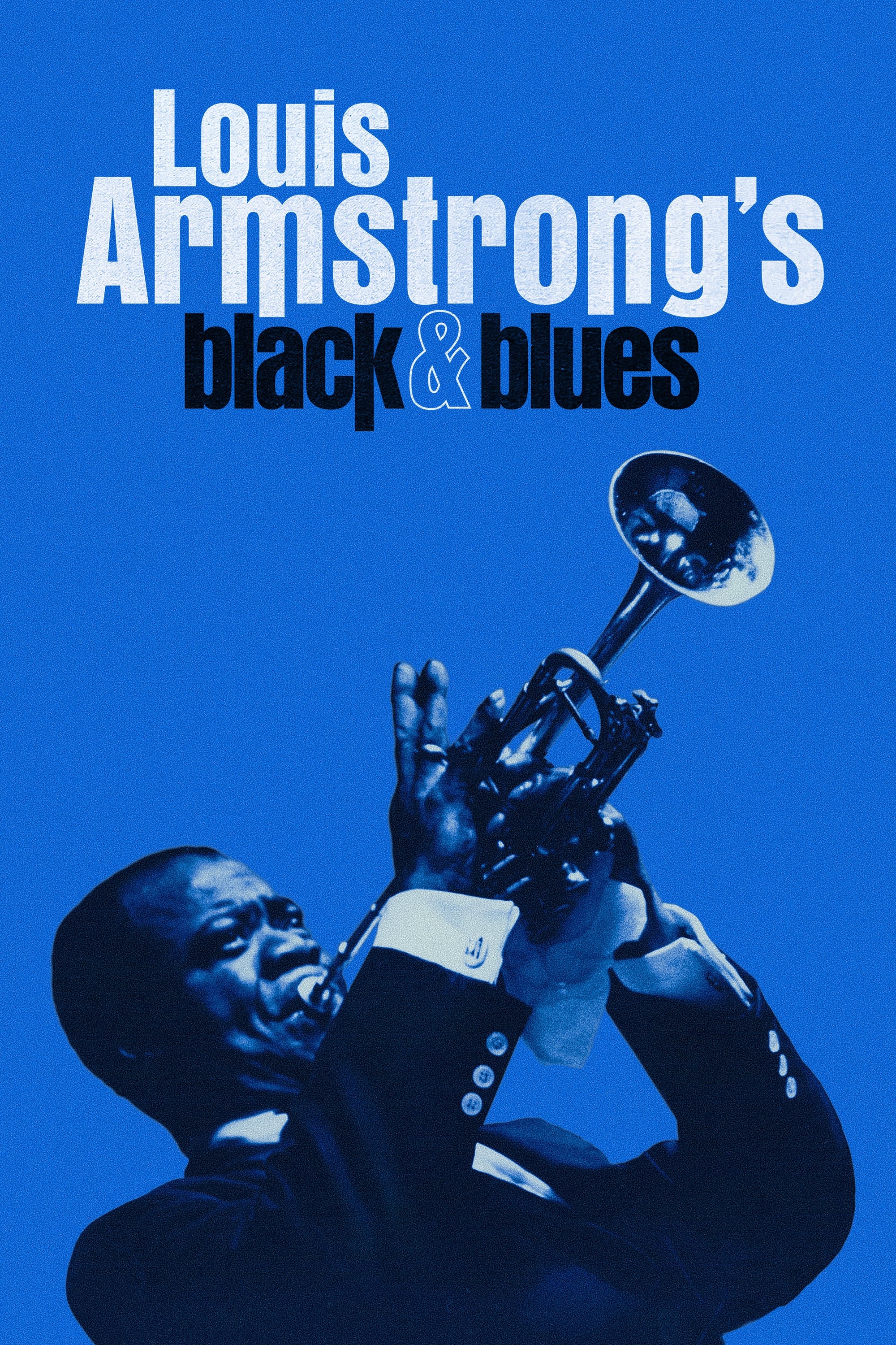 Louis Armstrong's Black and Blues Poster